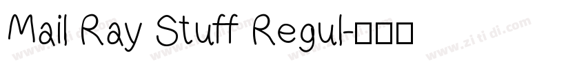 Mail Ray Stuff Regul字体转换
